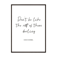 Plakat Don`t Be Like The Rest Of Them